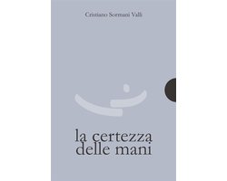 piccole gigantesche cose 34 - La certezza delle mani