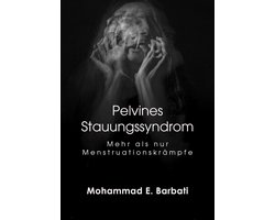 Pelvines Stauungssyndrom - Mehr als nur Menstruationskrämpfe