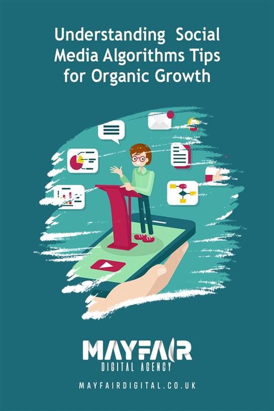 Understanding Social Media Algorithms Tips for Organic Growt ... - cover