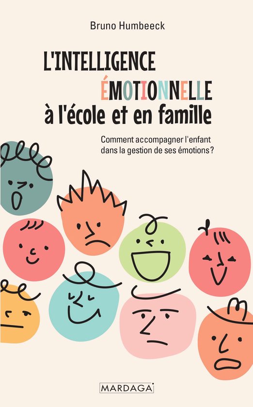 L'intelligence émotionnelle à l'école et en famille - cover