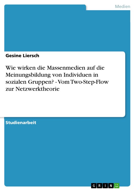 Wie wirken die Massenmedien auf die Meinungsbildung von Indi ... - cover