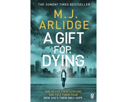 A Gift for Dying The gripping psychological thriller and Sunday Times bestseller