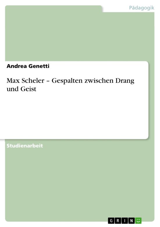 Max Scheler – Gespalten zwischen Drang und Geist - cover