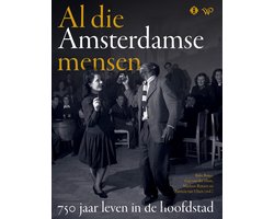 Al die Amsterdamse mensen