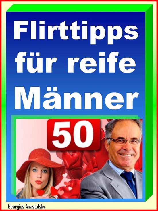 Flirttipps für reife Männer - cover