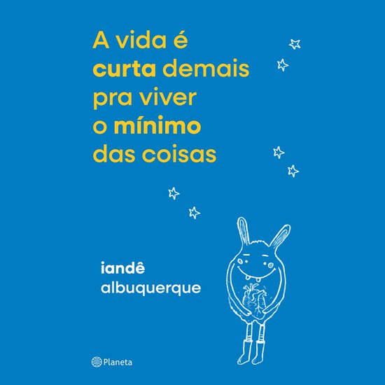 A vida é curta demais pra viver o mínimo das coisas - cover