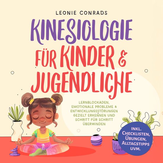 Kinesiologie für Kinder & Jugendliche: Lernblockaden, emoti ... - cover