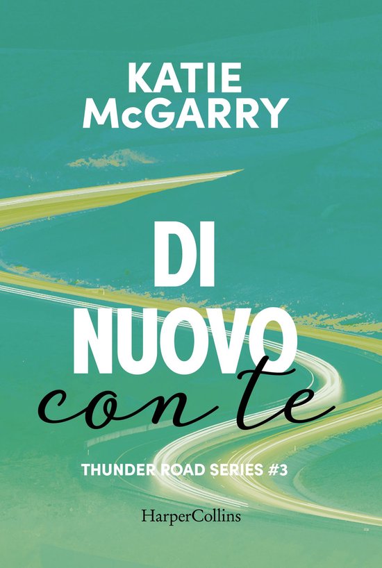 Thunder Road 3 - Di nuovo con te - cover