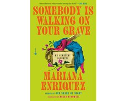 Omslag van Somebody Is Walking on Your Grave