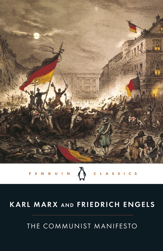 De Communistische Partij Manifesto van Karl Marx en Friedrich Engels, Penguin Classics.