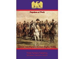 Napoleon at Work