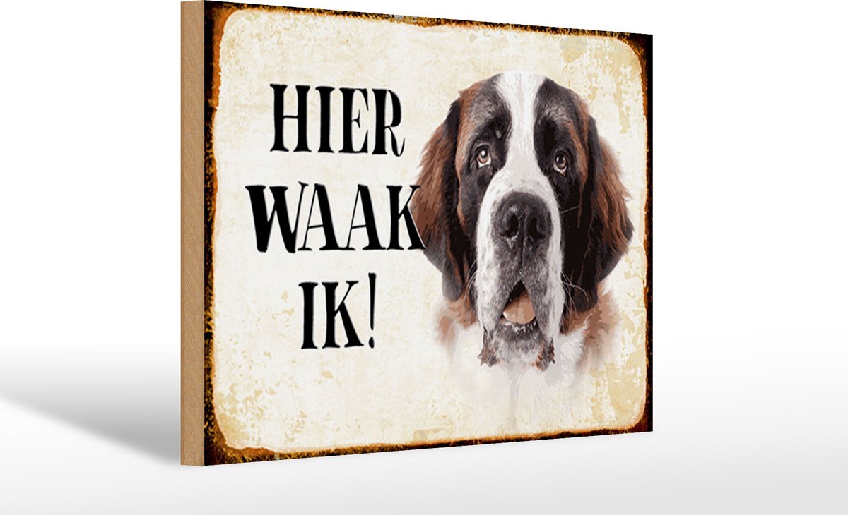 Femer Houten bordje van FEMER 30x20cm met tekst nederlands Hier Waak ik Sint-Bernard