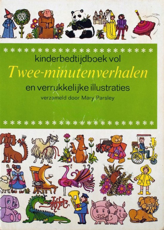 9789025240851 - Kinderbedtijdboek vol twee-minutenverhalen en verrukkelijke illustraties
