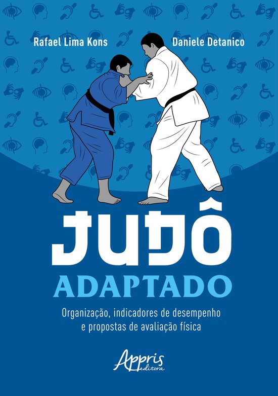 Judô Adaptado: Organização, Indicadores de Desempenho e P ... - cover