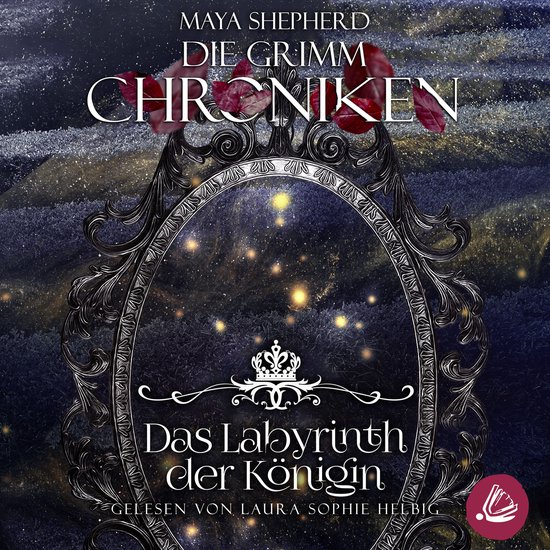 Die Grimm-Chroniken 25 – Das Labyrinth der Königin - cover