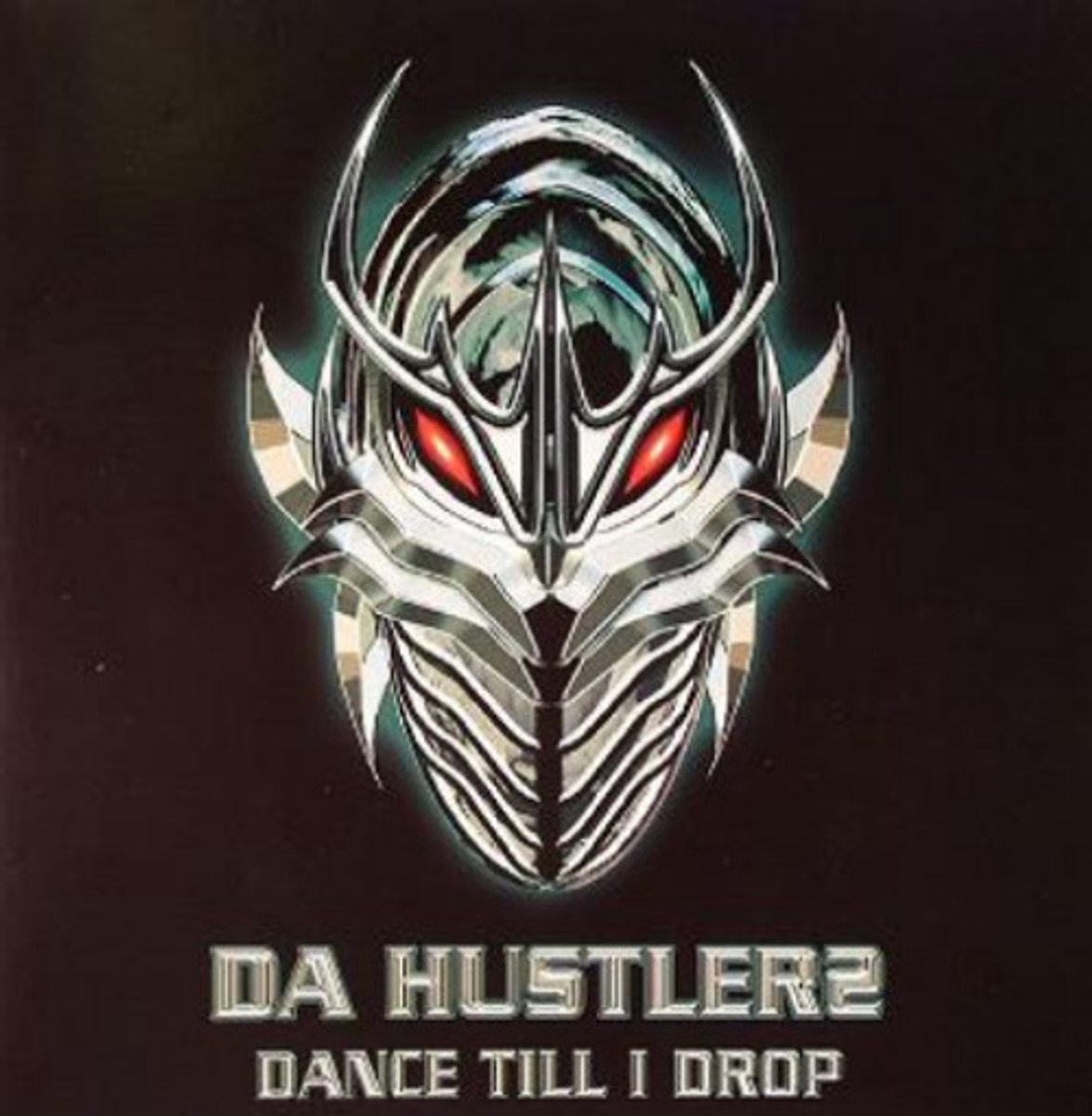 Da Hustlerz - Dance Till I Drop