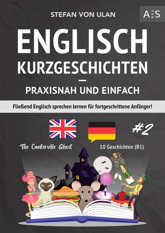 Englisch Kurzgeschichten - praxisnah und einfach #2 - cover