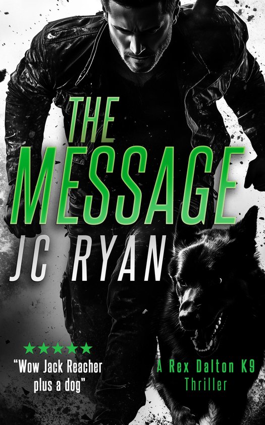 Rex Dalton K9 Thrillers-The Message - cover