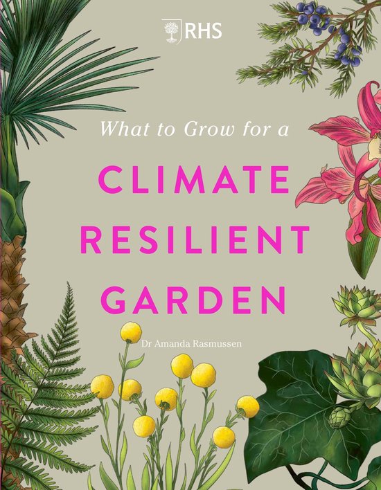 RHS What to Grow for a Climate Resilient Garden - cover