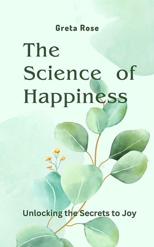 The Science of Happiness - cover