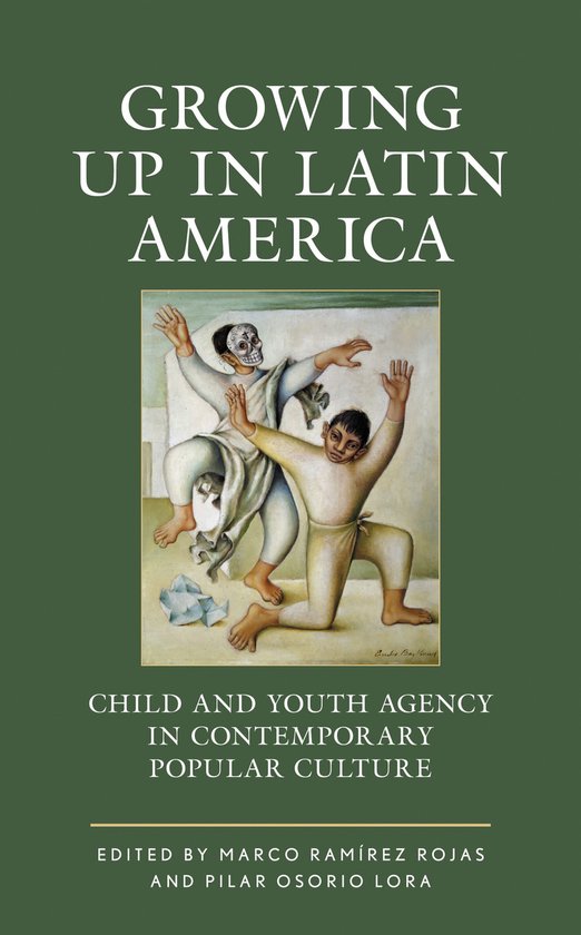 Children and Youth in Popular Culture - Growing up in Latin  ... - cover
