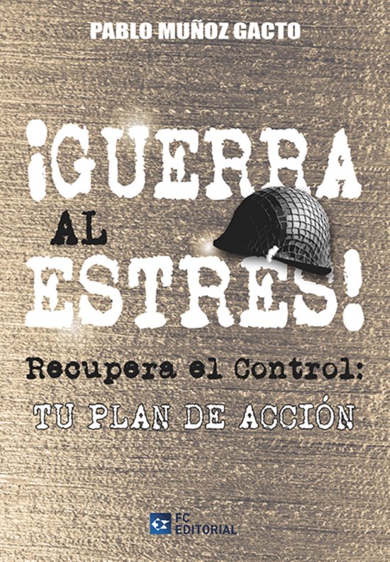¡Guerra al estrés! - cover