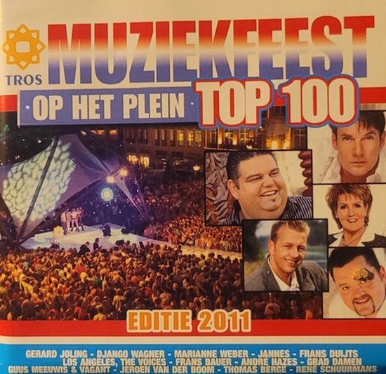 Voorzijde van de 'Muziekfeest Op Het Plein Top 100 - Editie 2011' CD hoes. Toont een live-optreden op een plein met veel publiek, en portretten van 5 artiesten.