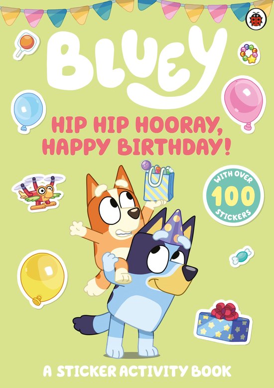 Bluey- Hip Hip Hooray, Happy Birthday!