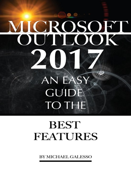 Outlook 2017: An Easy Guide to the Best Features - cover