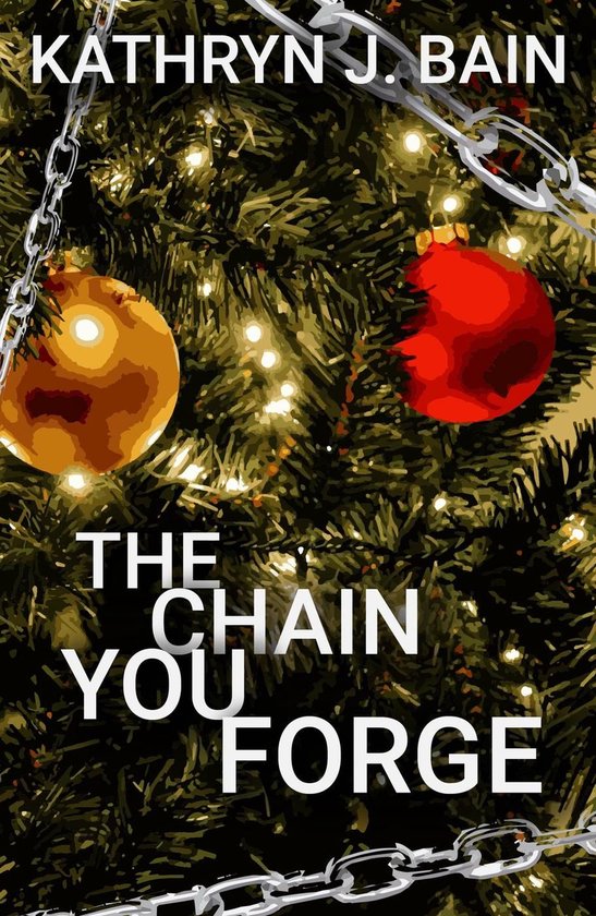 The Chain You Forge - cover