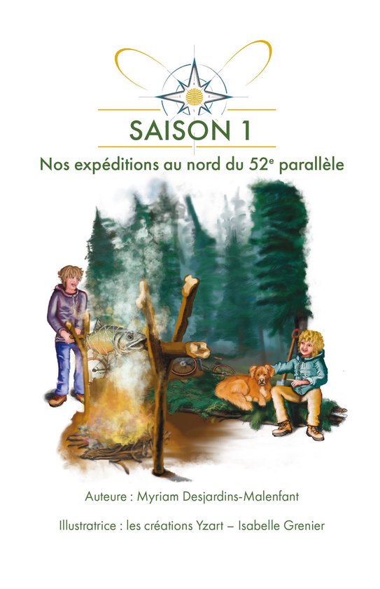 Nos expéditions au nord du 52e parallèle - Saison 1 - cover