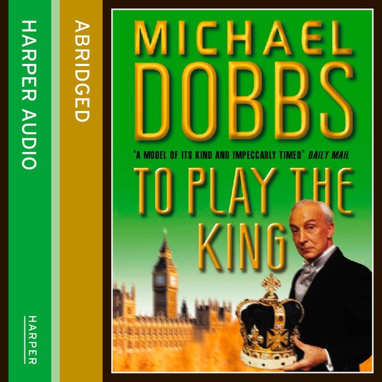 House of Cards Trilogy- To Play the King - cover