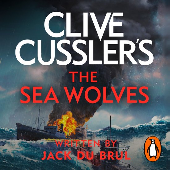 Clive Cussler's The Sea Wolves - cover