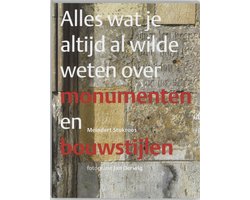 Omslag van Alles wat je altijd al wilde weten over monumenten en bouwstijlen