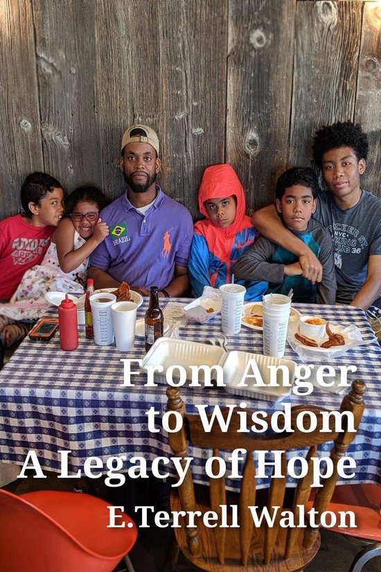 From Anger to Wisdom A Legacy of Hope - cover