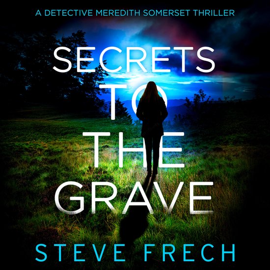 Detective Meredith Somerset- Secrets to the Grave - cover