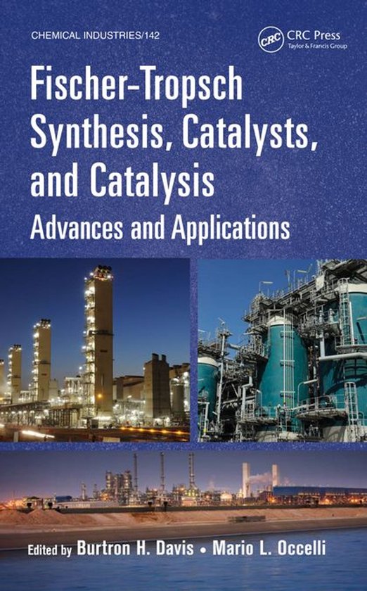Fischer-Tropsch Synthesis, Catalysts, and Catalysis - cover