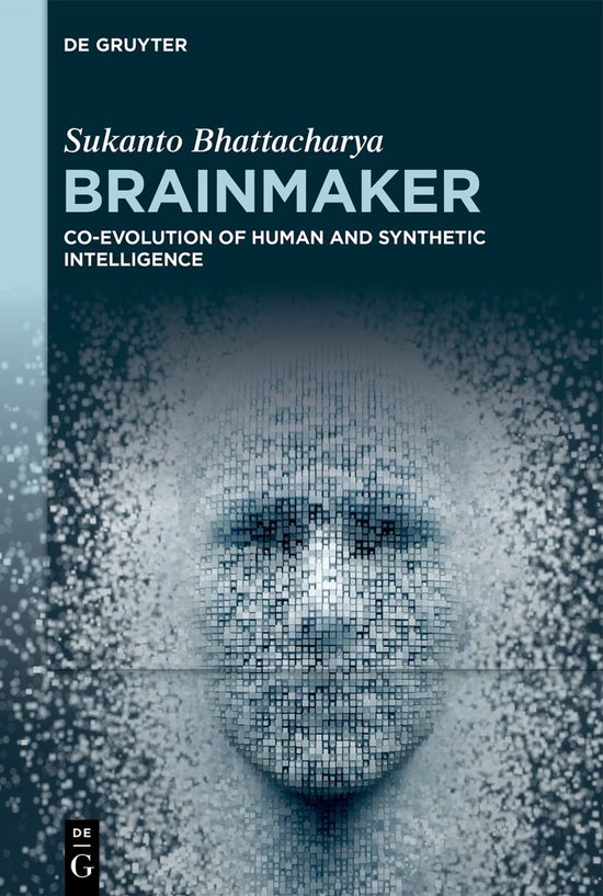Brainmaker | 9783111438672 | Sukanto Bhattacharya | Boeken | bol