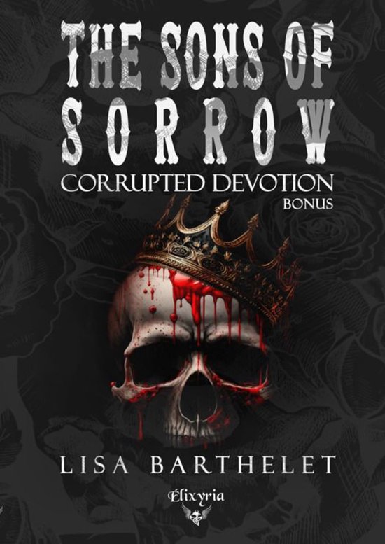 The sons of sorrow 5 - The sons of sorrow - Bonus - Corrupted devotion