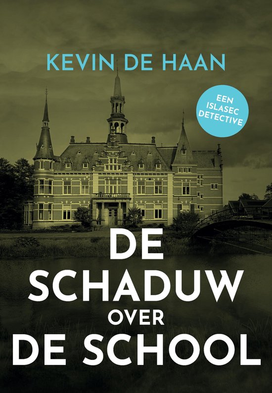 Islasec Detectives 3 - De Schaduw over de School - cover