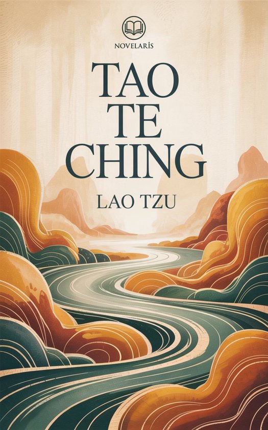 Boekomslag van Tao Te Ching door Lao Tzu, met een abstract landschap van rivieren en bergen in warme tinten.