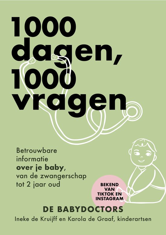Boekomslag met de tekst '1000 dagen, 1000 vragen' en een illustratie van een baby en een stethoscoop.