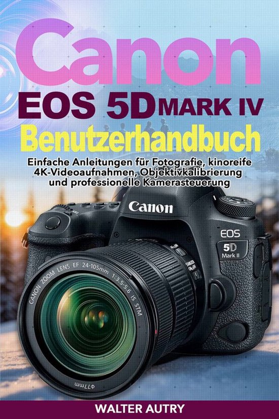 Canon Eos 5d Mark Iv Benutzerhandbuch - cover