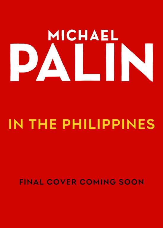 Michael Palin in the Philippines - cover