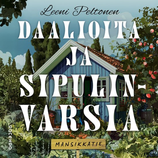 Daalioita ja sipulinvarsia - cover