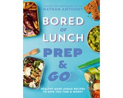 Bored of Lunch: Prep and Go