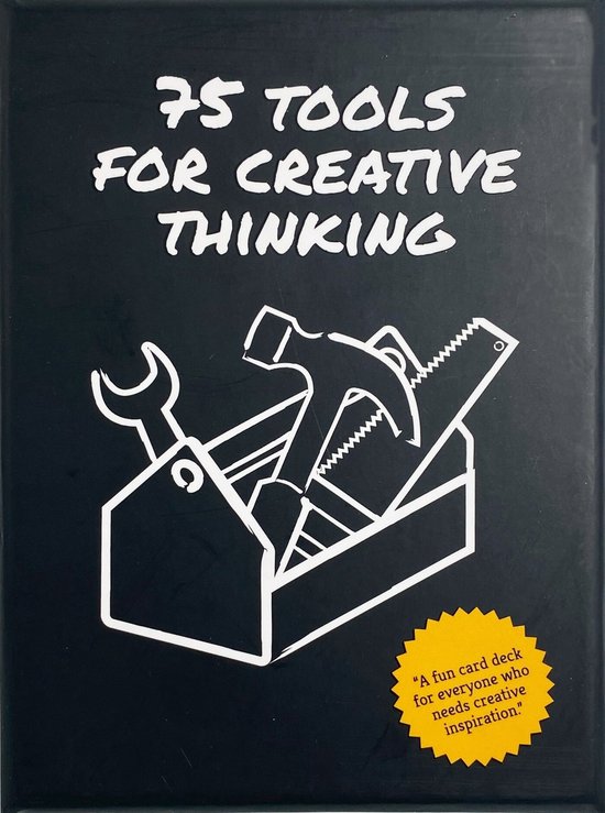 75 Tools for creative thinking