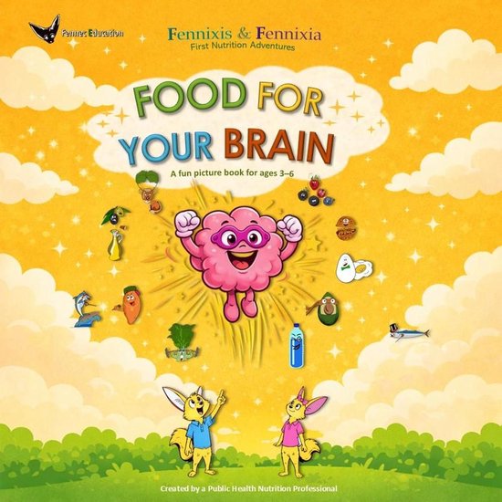First Nutrition Adventures 1 - Food For Your Brain - cover