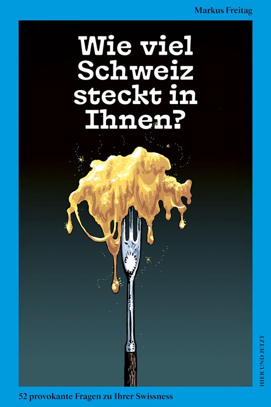 Wie viel Schweiz steckt in Ihnen? - cover