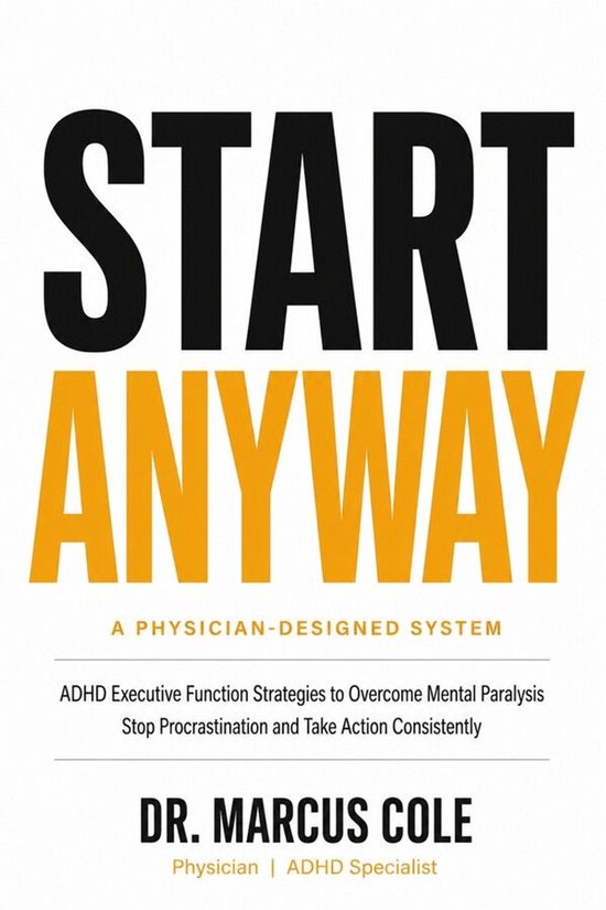 The High-Performance ADHD Series 3 - Start Anyway - cover